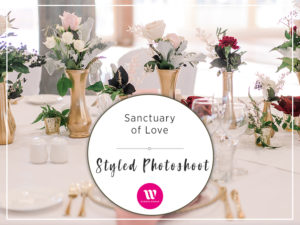 A Sanctuary of Love - Golds, whites, blacks, ivories and shades of soft pink through to burgundy. A photoshoot focusing on the romantic and intimate side of a wedding, where the love of two people shines through in every detail.